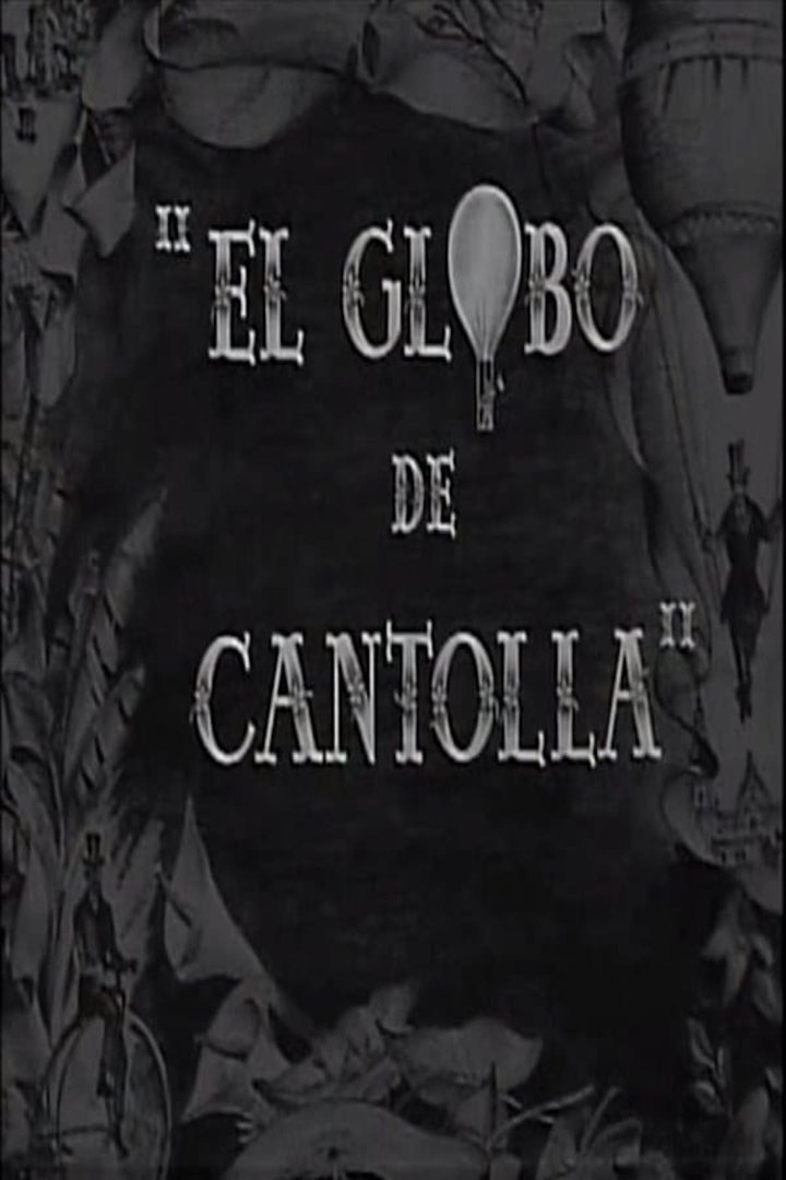 El Globo De Cantolla (1943) Poster