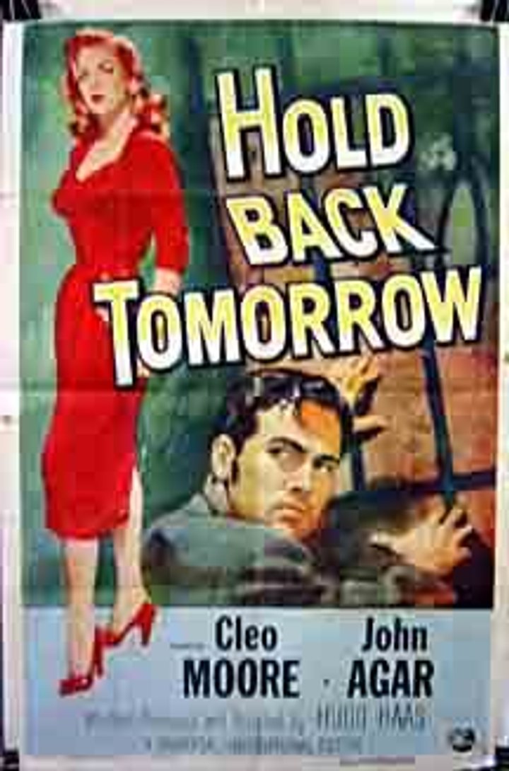 Hold Back Tomorrow (1955) Poster