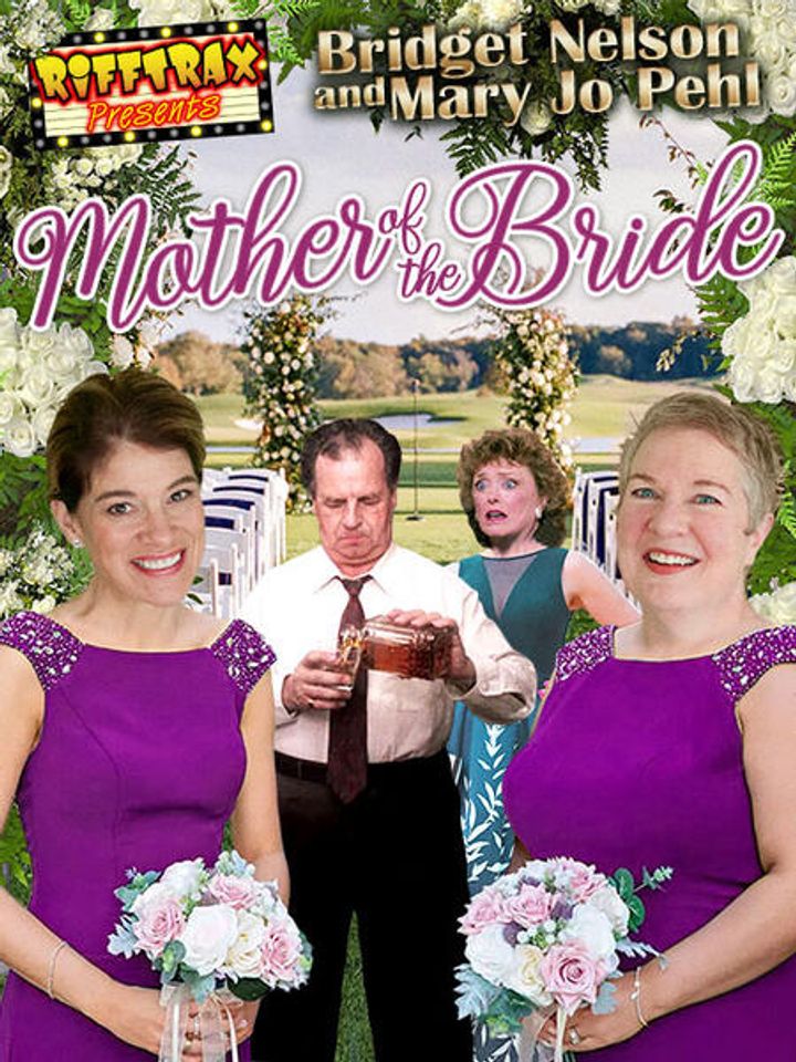 Rifftrax: Mother Of The Bride (2021) Poster