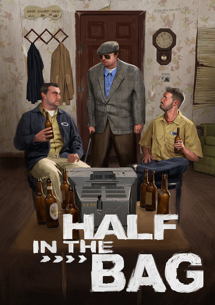 Half In The Bag (2011) Poster