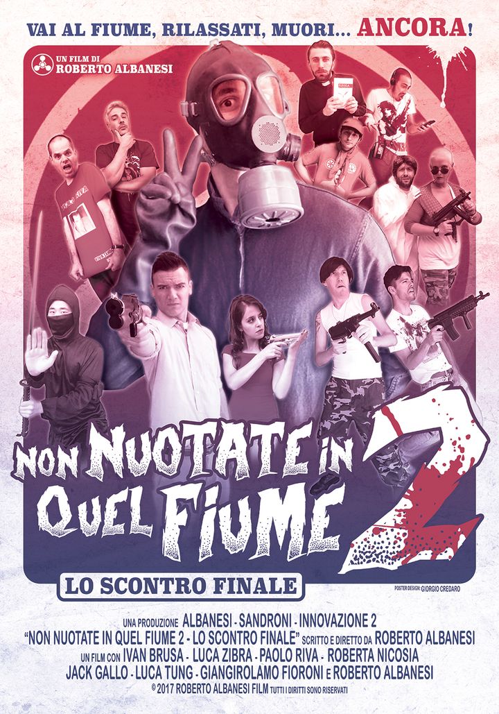 Non Nuotate In Quel Fiume 2: Lo Scontro Finale (2017) Poster