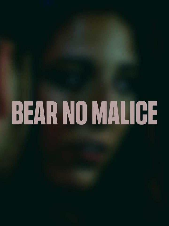 Bear No Malice Poster