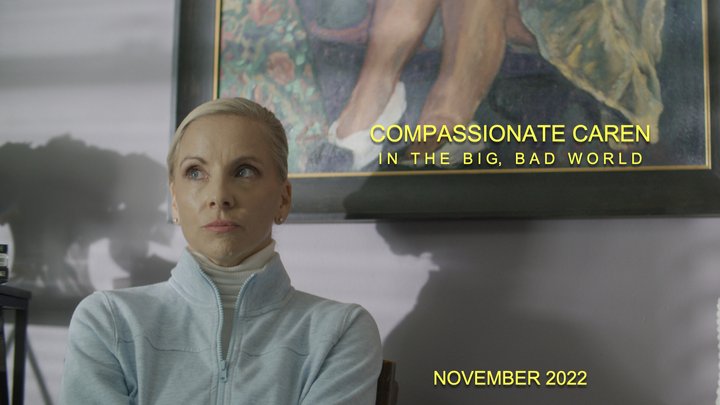 Compassionate Caren In The Big Bad World (2022) Poster