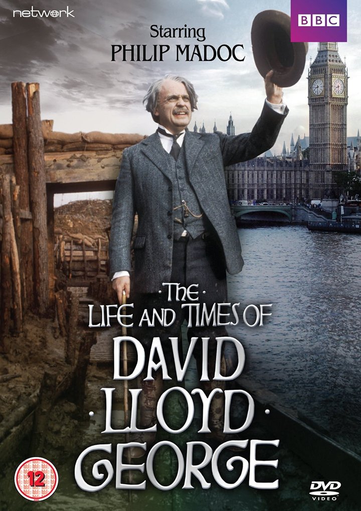 The Life And Times Of David Lloyd George (1981) Poster