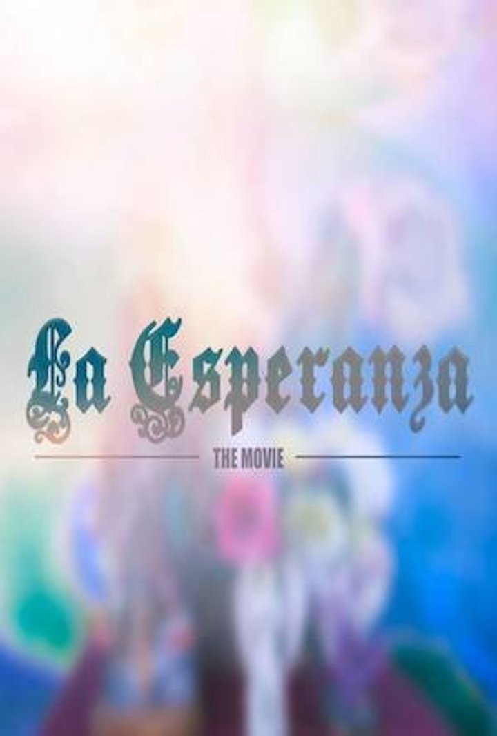 La Esperanza Poster