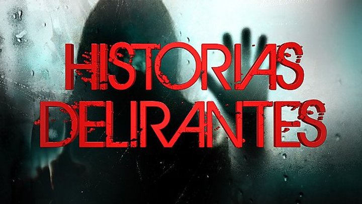 Historias Delirantes (2010) Poster