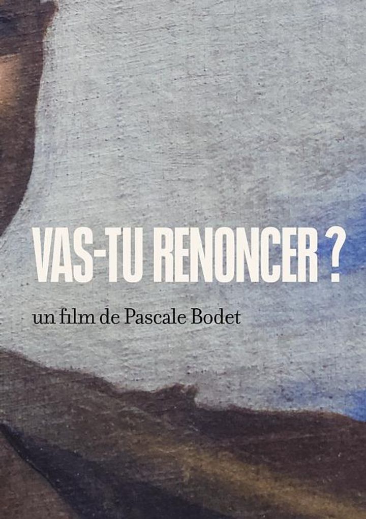 Vas-tu Renoncer? (2021) Poster