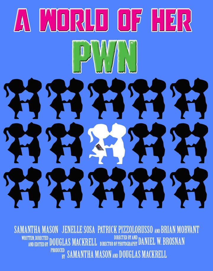 A World Of Her Pwn (2008) Poster