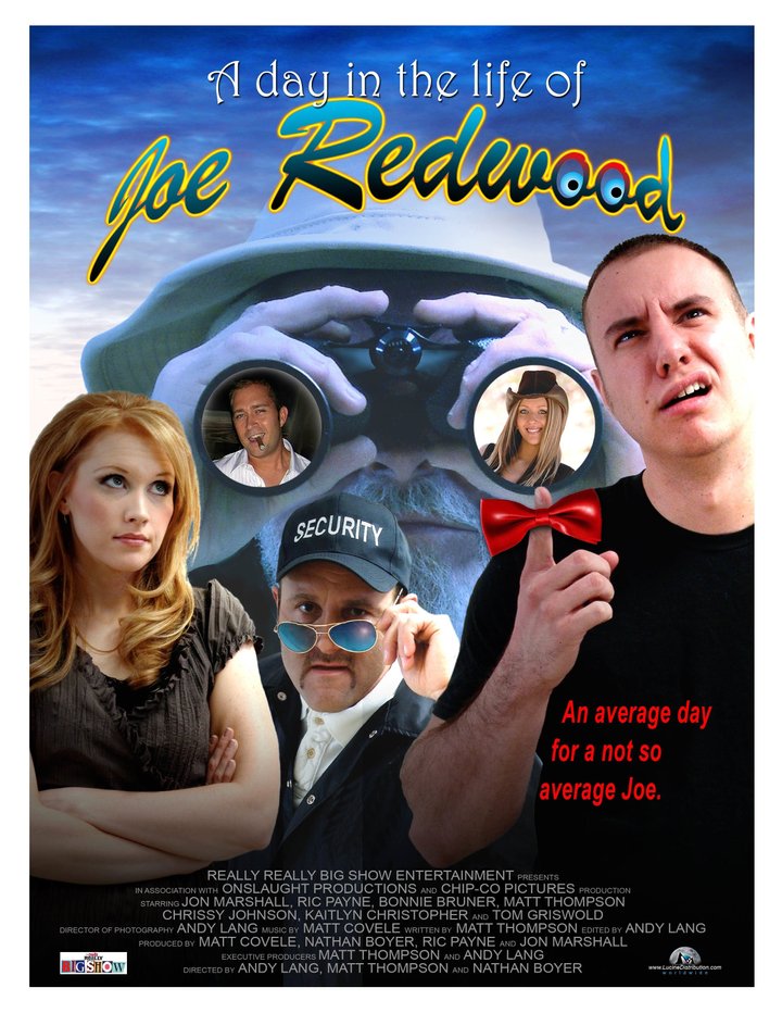 A Day In The Life Of Joe Redwood (2007) Poster