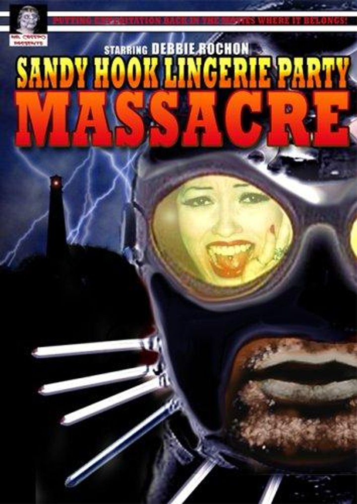 Sandy Hook Lingerie Party Massacre (2000) Poster