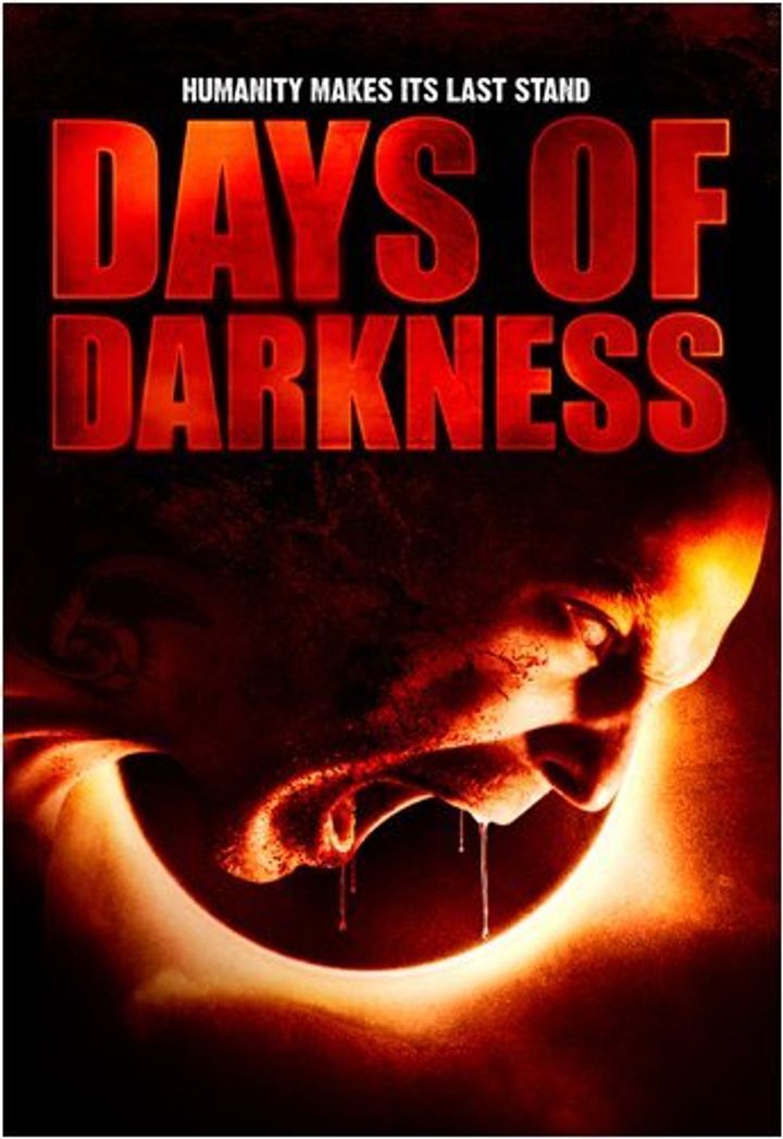 Days Of Darkness (2007) Poster