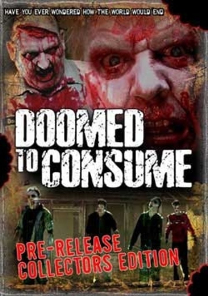 Doomed To Consume (2006) Poster