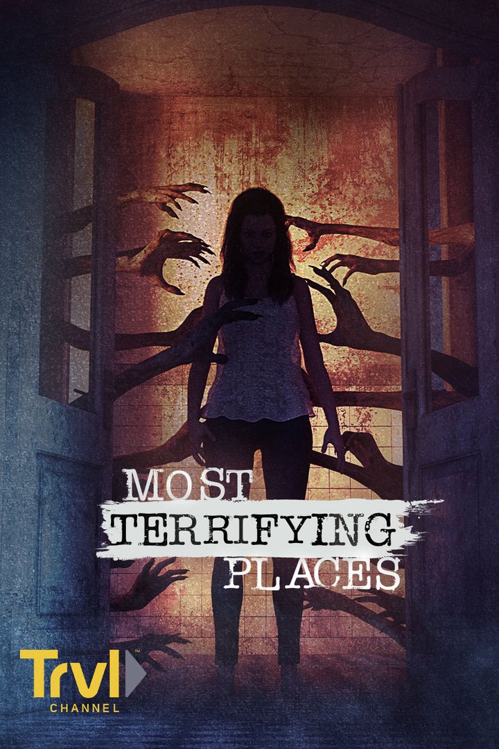 Most Terrifying Places (2019) Poster