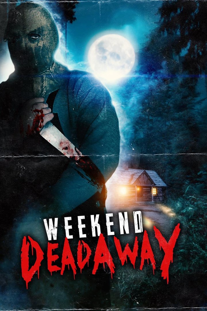 Weekend Deadaway (2022) Poster