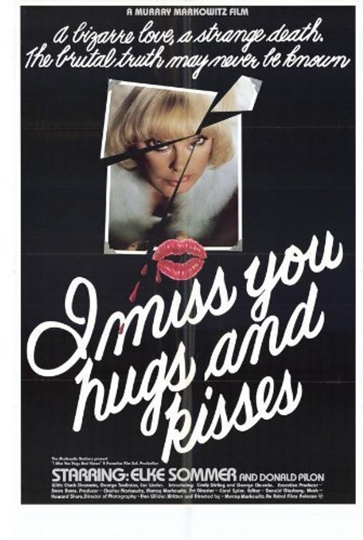 I Miss You, Hugs And Kisses (1978) Poster