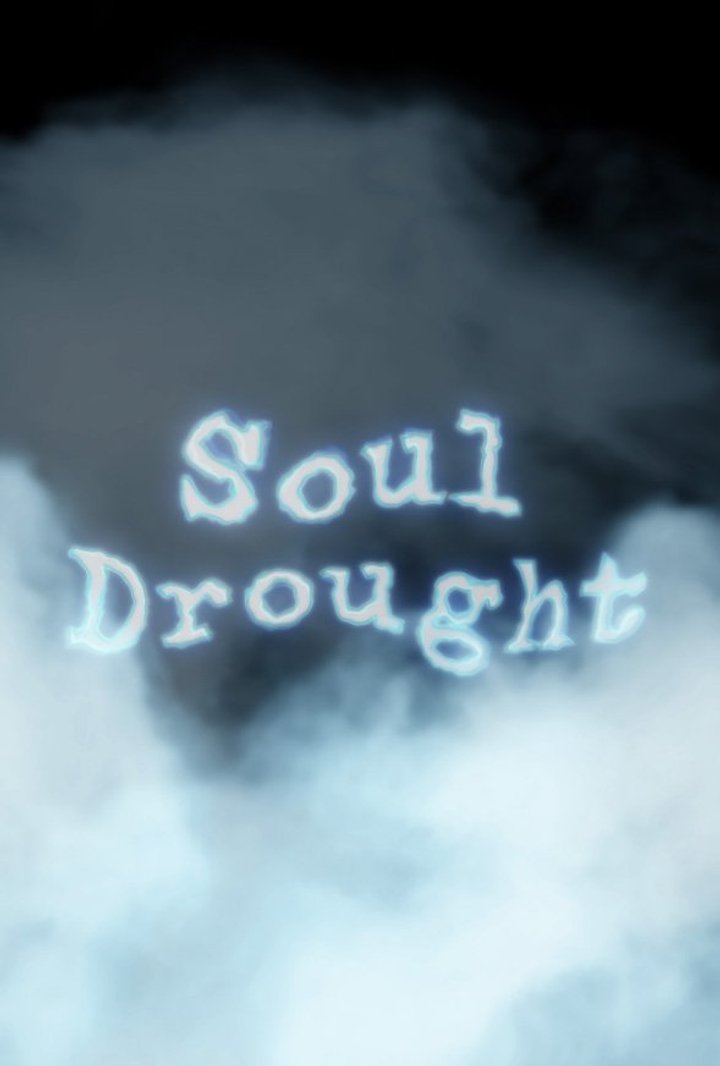 Soul Drought (2016) Poster