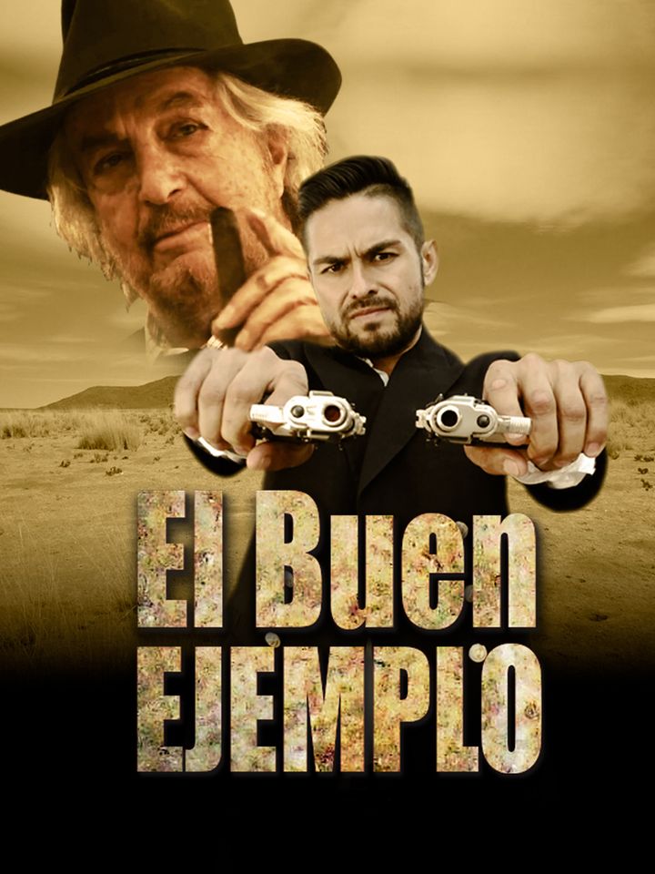 El Buen Ejemplo (2014) Poster