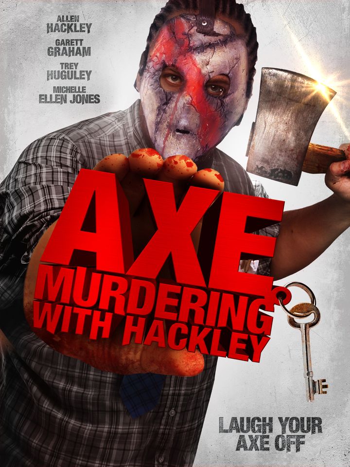 Axe Murdering With Hackley (2016) Poster