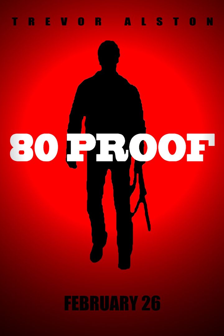 80 Proof (2014) Poster