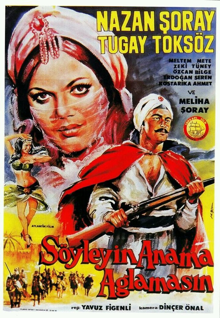 Söyleyin Anama Aglamasin (1969) Poster