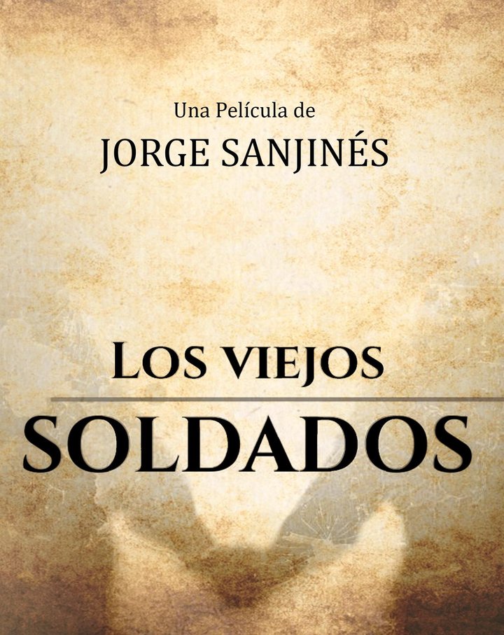 Los Viejos Soldados (2022) Poster