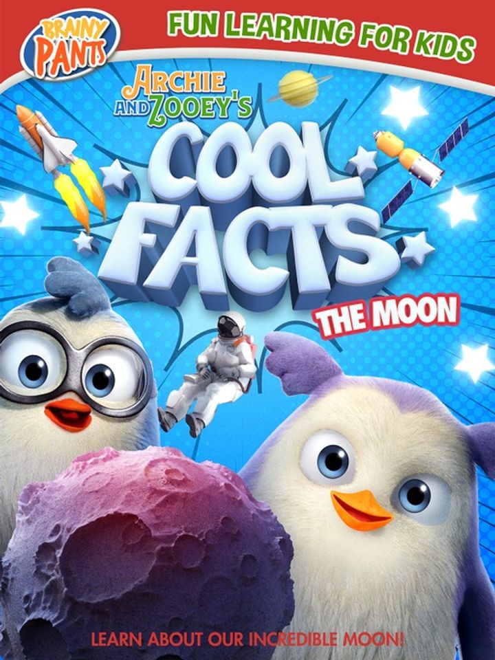 Archie And Zooey's Cool Facts: The Moon (2022) Poster