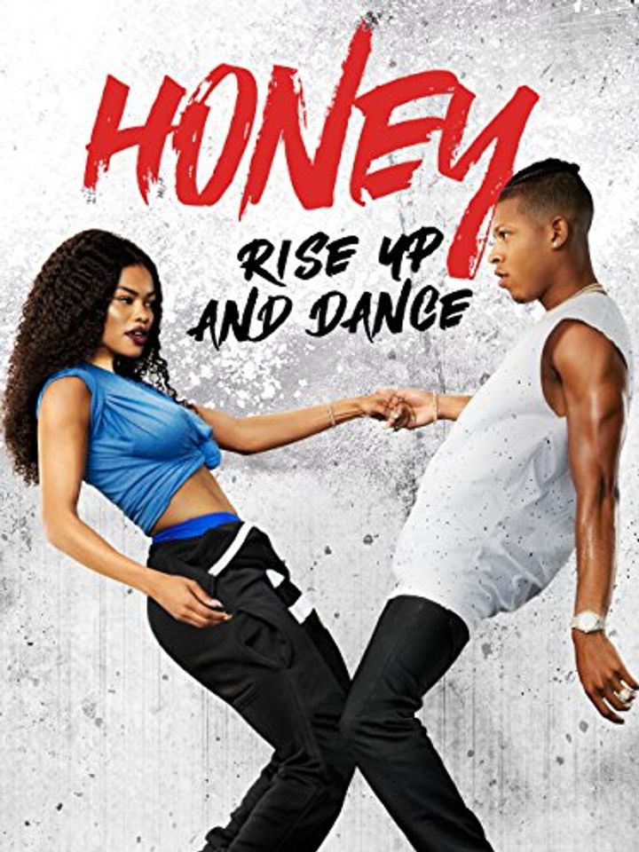 Honey: Rise Up And Dance (2018) Poster