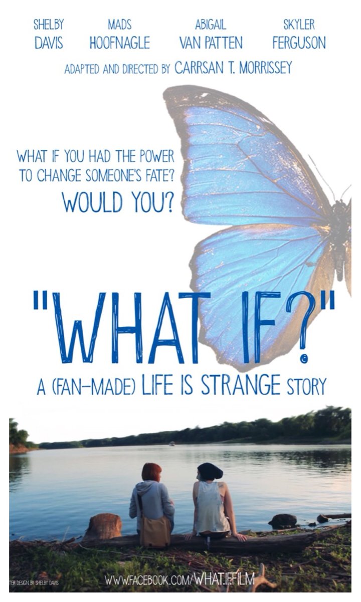 What If? A (fan-made) 'life Is Strange' Story (2017) Poster