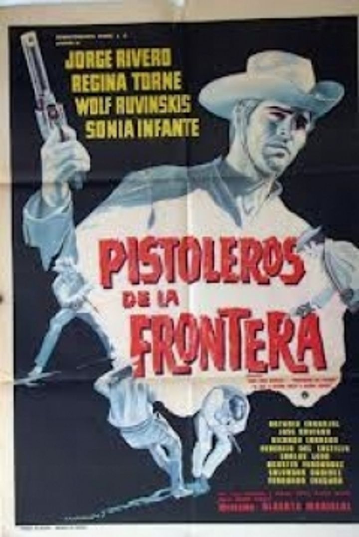 Pistoleros De La Frontera (1967) Poster