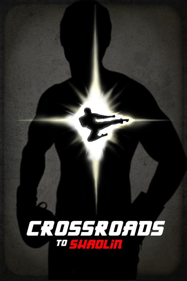 Crossroads To Shaolin Poster