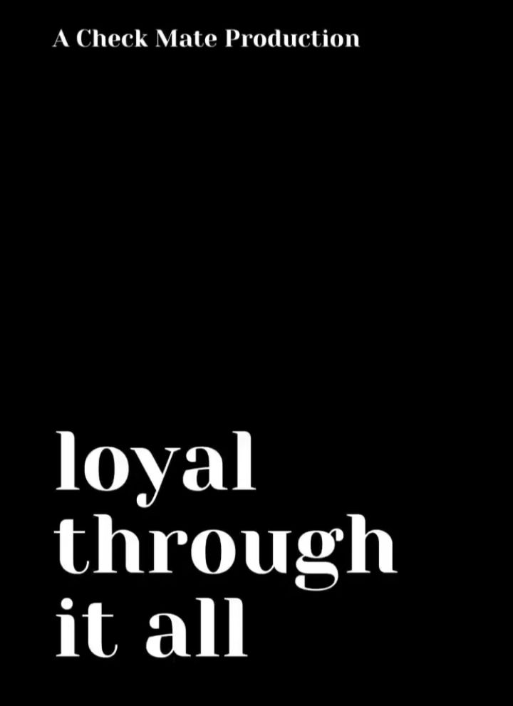 Loyal Through It All (2021) Poster