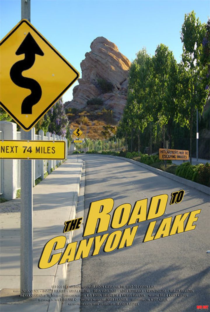 The Road To Canyon Lake (2005) Poster