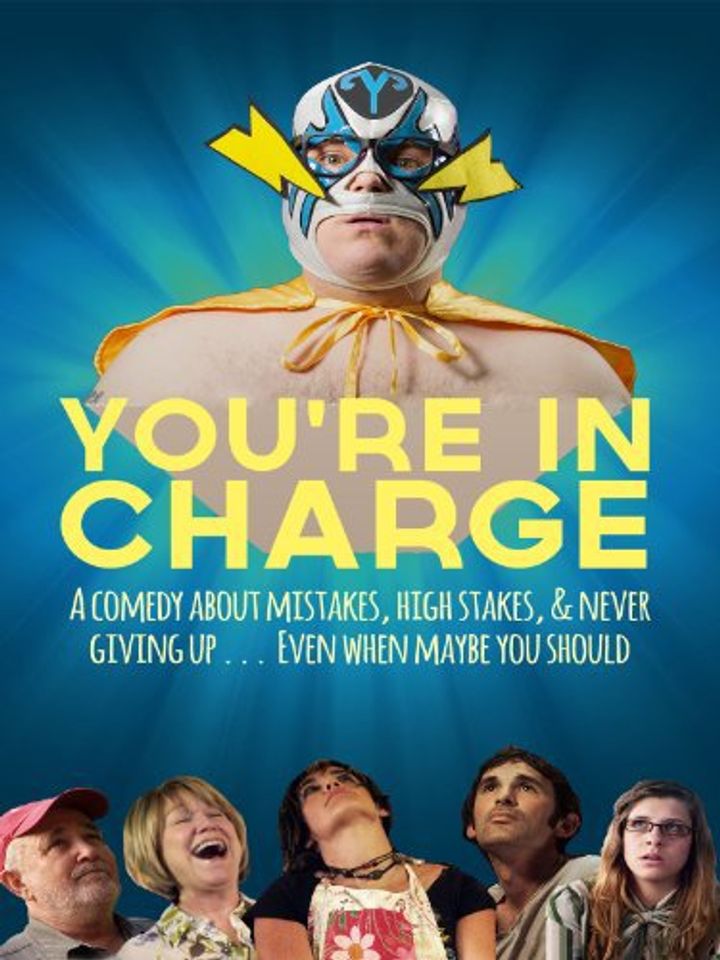 You're In Charge (2013) Poster