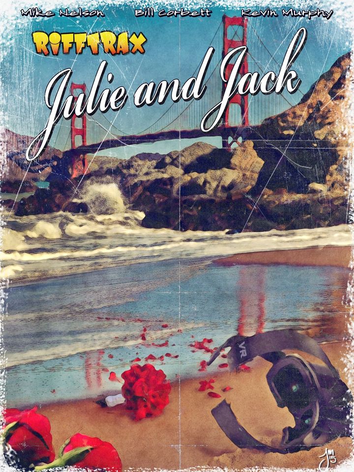 Rifftrax: Julie And Jack (2015) Poster