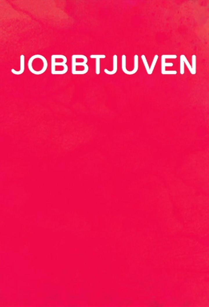 Jobbtjuven (2011) Poster