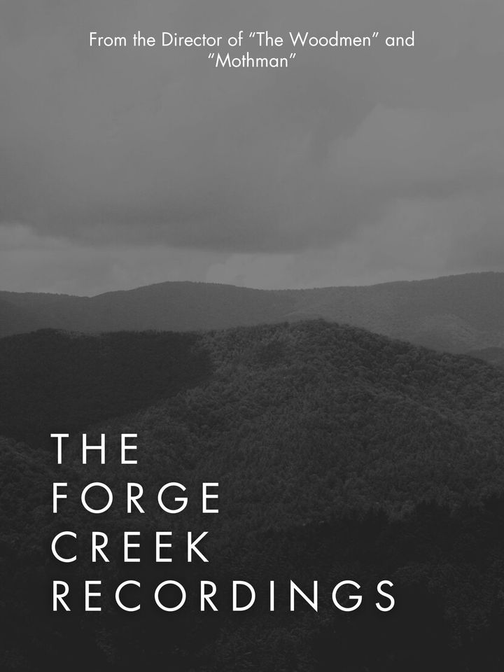 The Forge Creek Recordings (2025) Poster