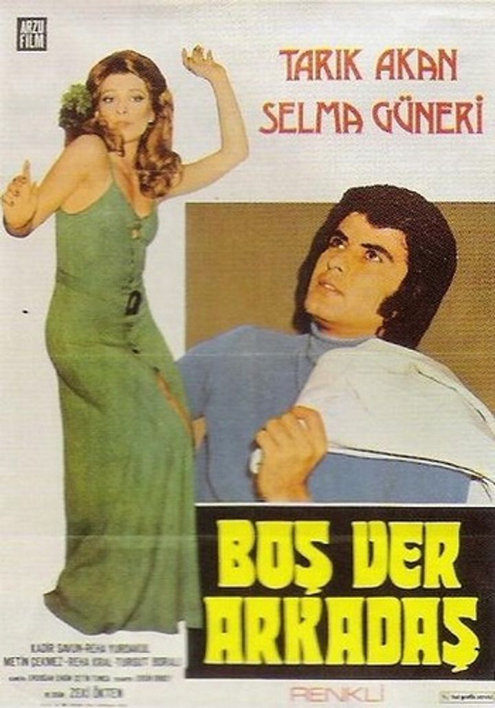 Bosver Arkadas (1974) Poster