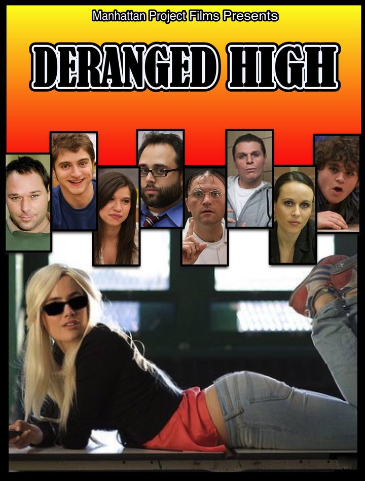 Deranged High (2010) Poster