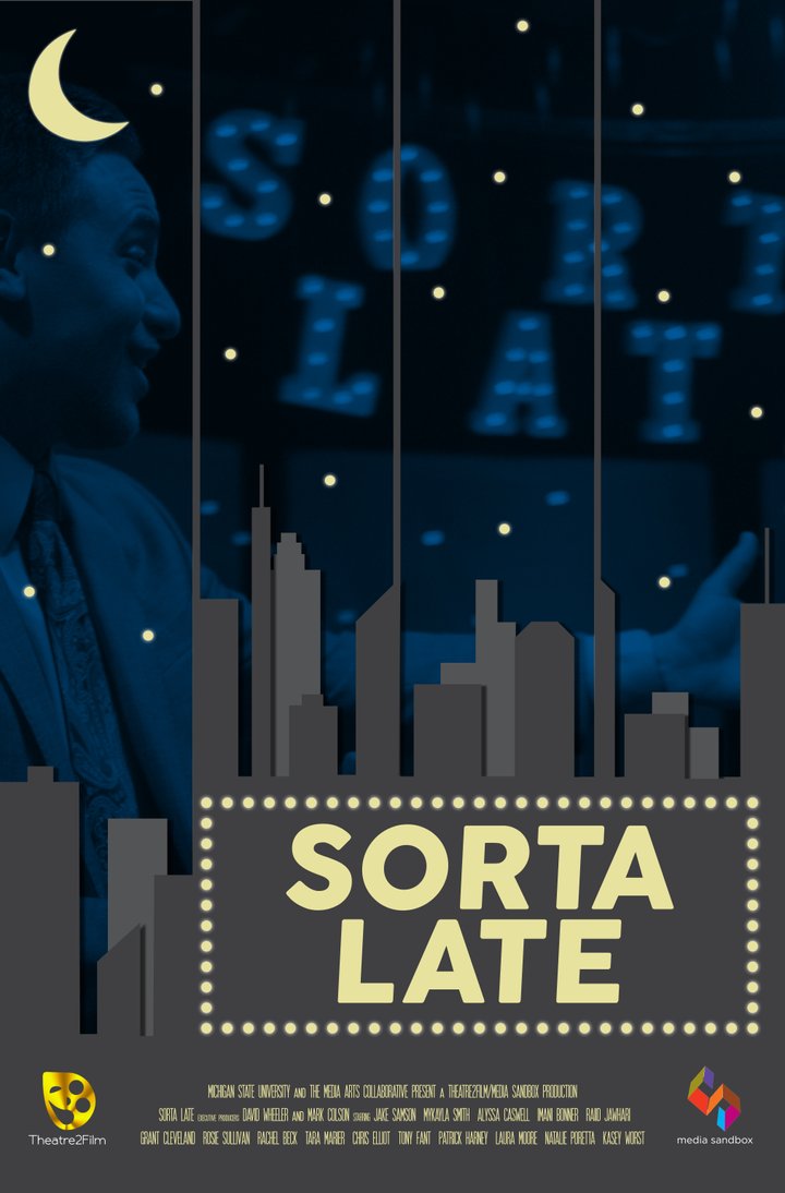 Sorta Late (2016) Poster