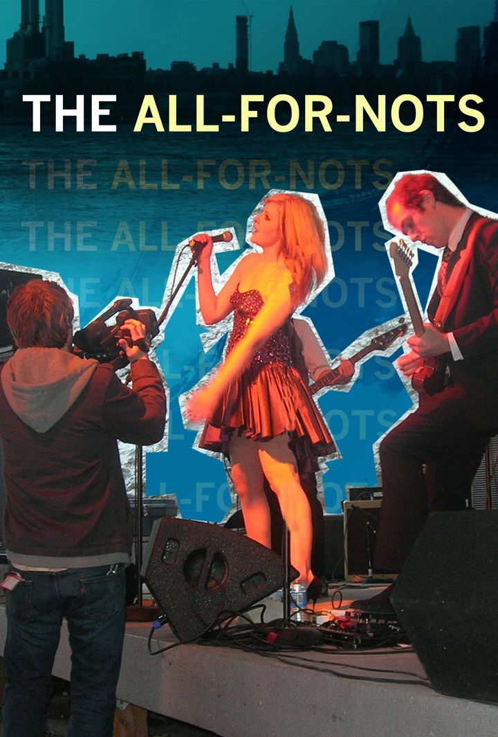 The All-for-nots (2008) Poster