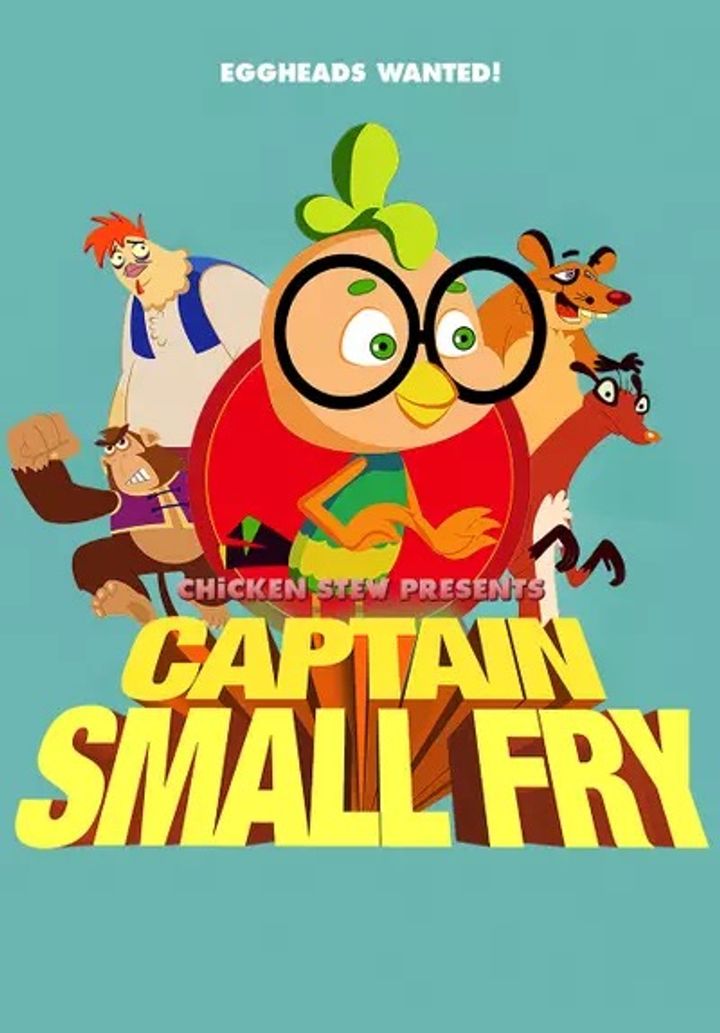 Chicken Stew 7: Captain Small Fry (2019) Poster