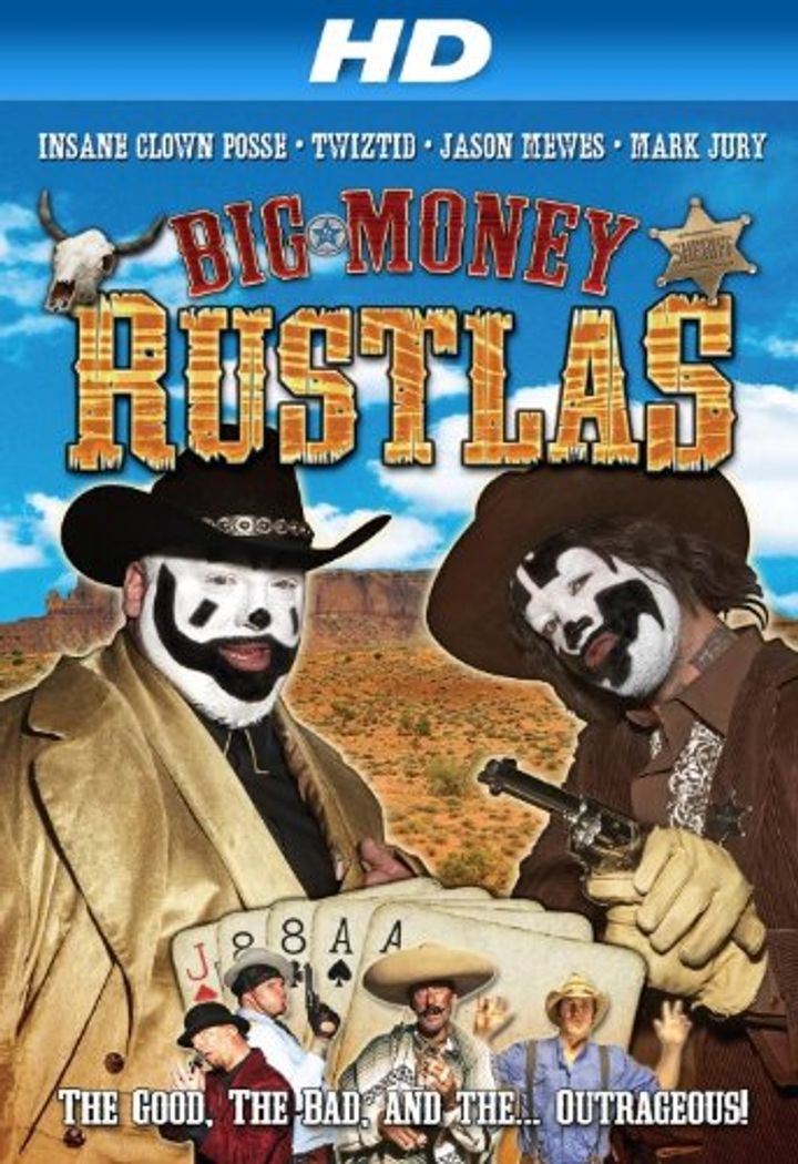 Big Money Rustlas (2010) Poster