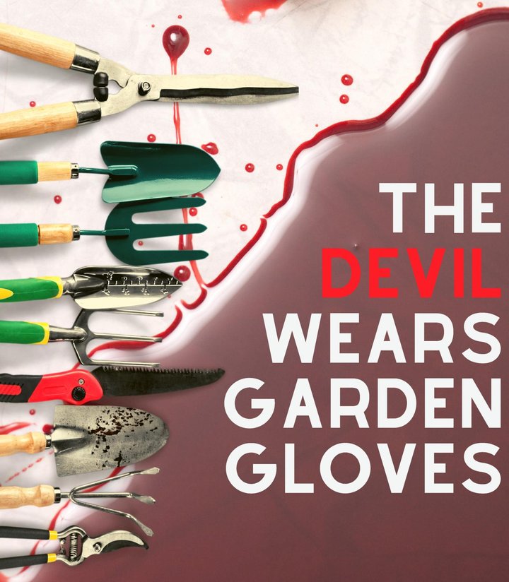 The Devil Wears Garden Gloves Poster