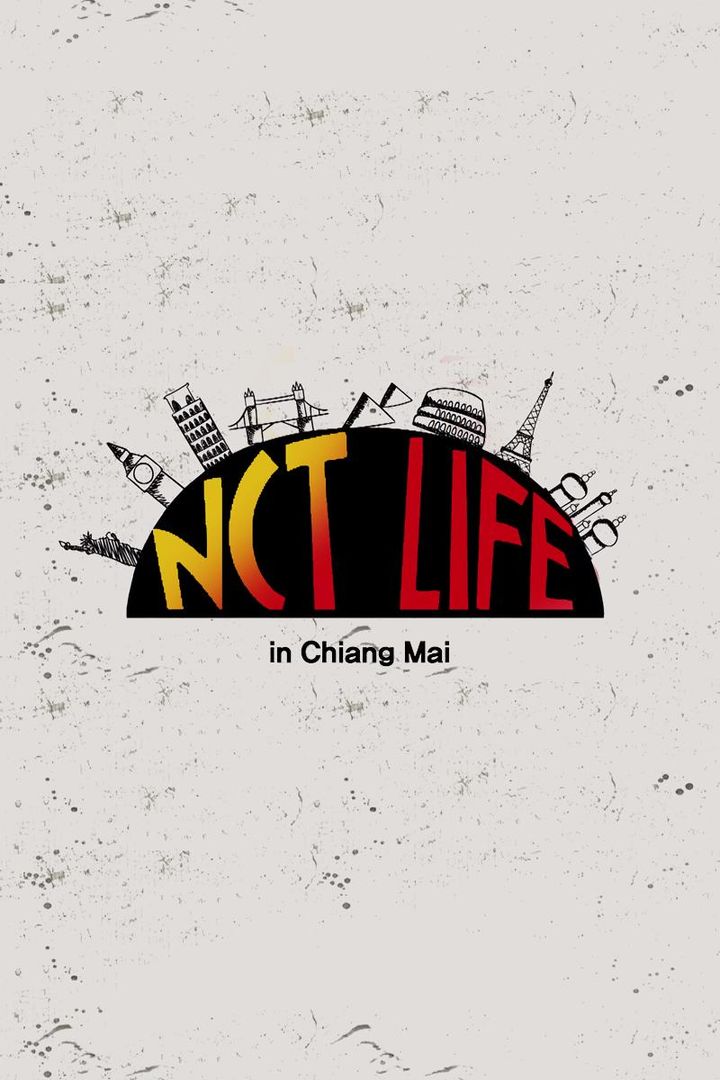 Nct Life In Chiang Mai (2017) Poster