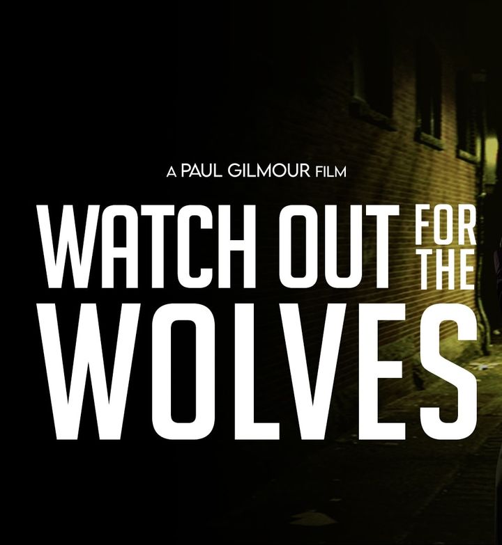 Watch Out For The Wolves (2023) Poster