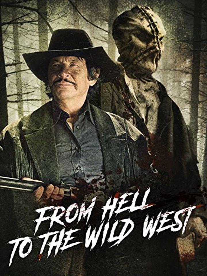 From Hell To The Wild West (2017) Poster