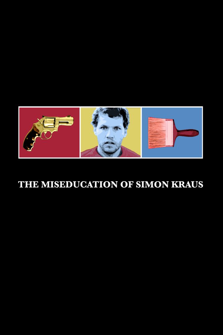 The Miseducation Of Simon Kraus (2011) Poster