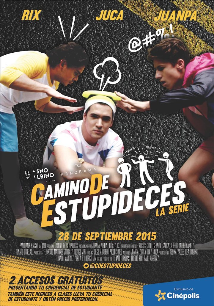 Camino De Estupideces (2015) Poster