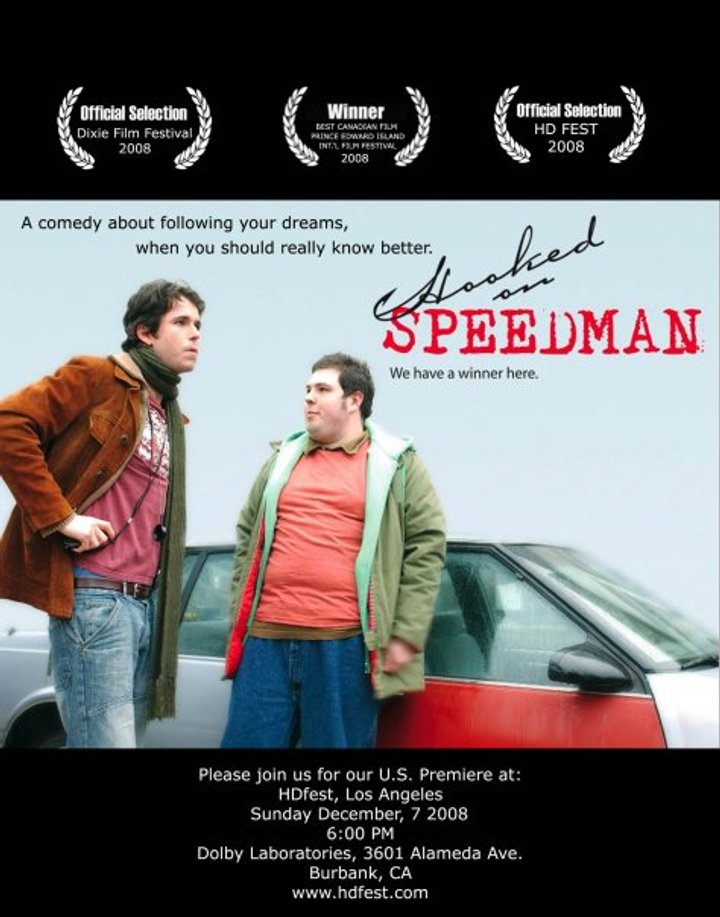 Hooked On Speedman (2008) Poster