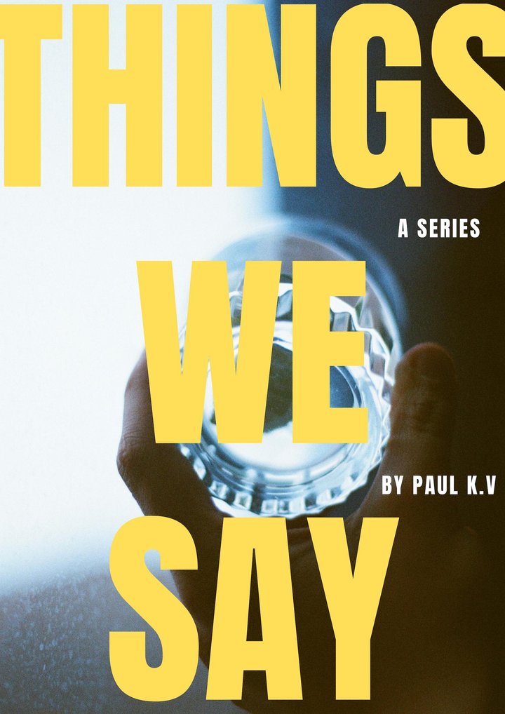 The Things We Say (2018) Poster